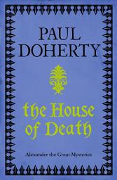 Icon image The House of Death (Telamon Triology, Book 1): An action-packed mystery from Ancient Greece