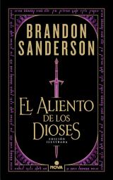 Icon image El aliento de los dioses (edición ilustrada)