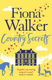 Icon image Country Secrets: A funny and sexy small-town, rural romance, the perfect feel-good Autumn read