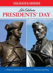 Icon image Let's Celebrate Presidents' Day