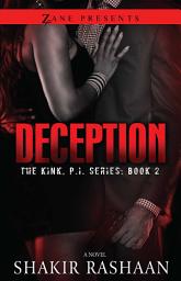 Icon image Deception: The Kink, P.I. Series