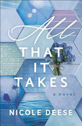 Icon image All That It Takes (A McKenzie Family Romance)