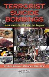 Icon image Terrorist Suicide Bombings: Attack Interdiction, Mitigation, and Response