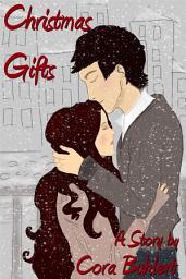 Icon image Christmas Gifts: A Holiday Romance