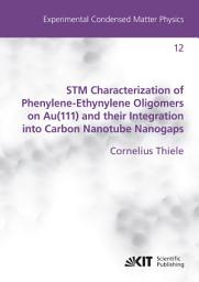 Icon image STM Characterization of Phenylene-Ethynylene Oligomers on Au(111) and their Integration into Carbon Nanotube Nanogaps