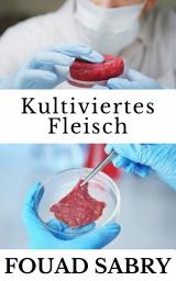 Icon image Kultiviertes Fleisch: Wie können wir statt eines ganzen Huhns eine Brust oder einen Flügel wachsen lassen?