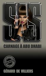Icon image SAS 59 Carnage à Abu Dhabi