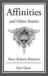 Icon image Affinities and Other Stories: and Other Stories