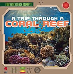 Icon image A Trip Through a Coral Reef