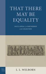 Icon image That There May Be Equality: Paul's Appeal for Partnership in the Collection