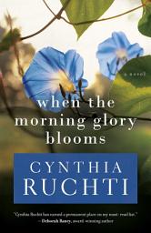 Icon image When the Morning Glory Blooms