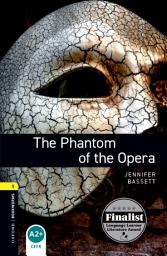 Icon image Oxford Bookworms Library Level 1: The Phantom of the Opera