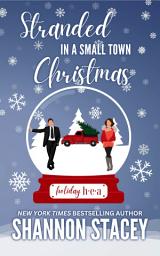 Icon image Stranded In A Small Town Christmas