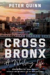 Icon image Cross Bronx: A Writing Life
