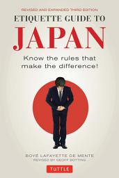 Icon image Etiquette Guide to Japan: Know the rules that make the difference!