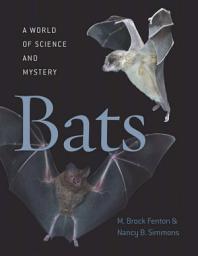 Icon image Bats: A World of Science and Mystery