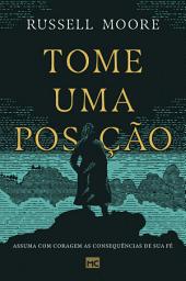 Icon image Tome uma posição: Assuma com coragem as consequências de sua fé