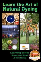 Icon image Learn the Art of Natural Dyeing