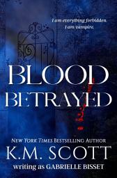 Icon image Blood Betrayed (Sons of Navarus #2)