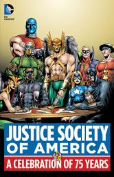 Icon image Justice Society of America: A Celebration of 75 Years