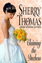 Icon image Claiming the Duchess: A Fitzhugh Trilogy short story