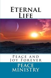 Icon image Eternal Life is Peace and Joy Forever