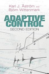Icon image Adaptive Control: Second Edition
