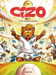 Icon image Cizo: Pour l'amour du football