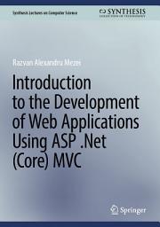 Icon image Introduction to the Development of Web Applications Using ASP .Net (Core) MVC