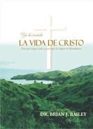 Icon image La vida de Cristo