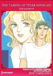 Icon image THE TAMING OF TYLER KINCAID: Harlequin Comics