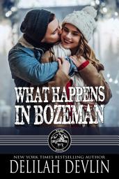Icon image What Happens in Bozeman