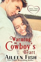 Icon image Warming the Cowboy's Heart