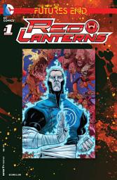 Icon image Red Lanterns: Futures End (2014-) #1