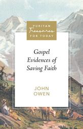 Icon image Gospel Evidences of Saving Faith