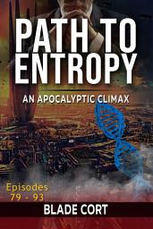 Icon image Path to Entropy - An Apocalyptic Climax