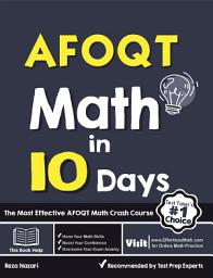 Icon image AFOQT Math in 10 Days: The Most Effective AFOQT Math Crash Course