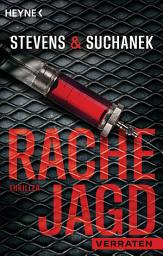 Icon image Rachejagd - Verraten: Thriller