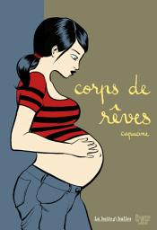 Icon image Corps de rêves - Corps de rêves