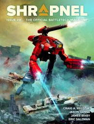 Icon image BattleTech: Shrapnel, Issue #8: (The Official BattleTech Magazine)
