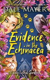 Icon image Evidence in the Echinacea