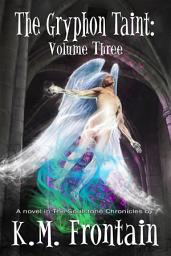 Icon image The Gryphon Taint: Volume Three