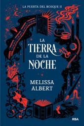 Icon image La tierra de la noche (La puerta del bosque 2)
