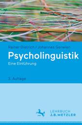 Icon image Psycholinguistik: Eine Einführung, Ausgabe 3
