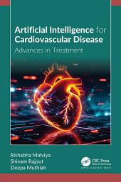 Icon image Artificial Intelligence for Cardiovascular Disease: Advances in Treatment