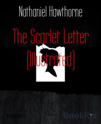 Icon image The Scarlet Letter (Illustrated)