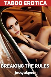 Icon image Breaking The Rules: TABOO EROTICA
