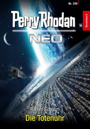Icon image Perry Rhodan Neo 298: Die Totenuhr: Staffel: Revolution