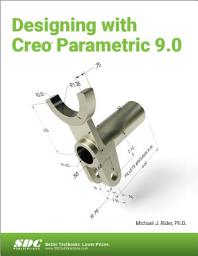 Icon image Designing with Creo Parametric 9.0