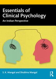 Icon image Essentials of Clinical Psychology: An Indian Perspective